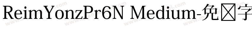 ReimYonzPr6N Medium字体转换